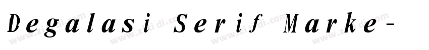 Degalasi Serif Marke字体转换